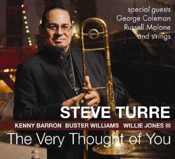 2LP Steve Turre: The Very Thought Of You