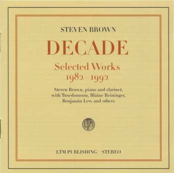 CD Steven Brown: Decade (Selected Works 1982-1992)