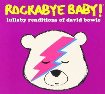 CD Steven Charles Boone: Rockabye Baby! Lullaby Renditions Of David Bowie