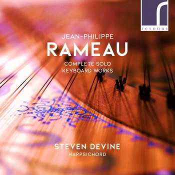 Album Jean-Philippe Rameau: Rameau: Complete Solo Keyboard Works