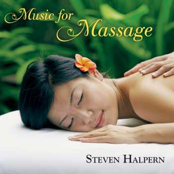 CD Steven Halpern: Music For Massage