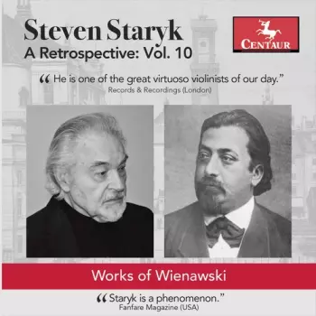 A Retrospective: Volume 10: Works of Wieniawski