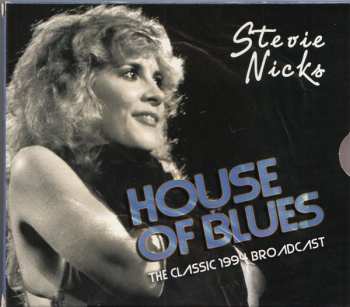 CD Stevie Nicks: House Of Blues (The Classic 1994 Broadcast)