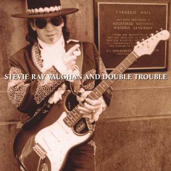 CD Stevie Ray Vaughan & Double Trouble: Live At Carnegie Hall