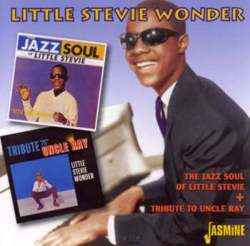 CD Stevie Wonder: The Jazz Soul Of Little Stevie + Tribute To Uncle Ray 