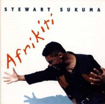 Album Stewart Sukuma: Afrikiti