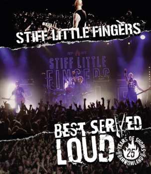 Blu-ray Stiff Little Fingers: Best Served Loud: Live At Barrowland