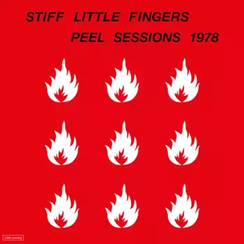Stiff Little Fingers: The John Peel Sessions 1978