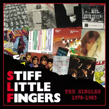 Stiff Little Fingers: The Singles 1978 - 1983