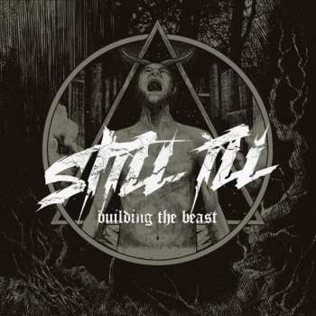 CD Still Ill: Building The Beast