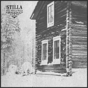 LP Stilla: Till Stilla Falla LTD | CLR
