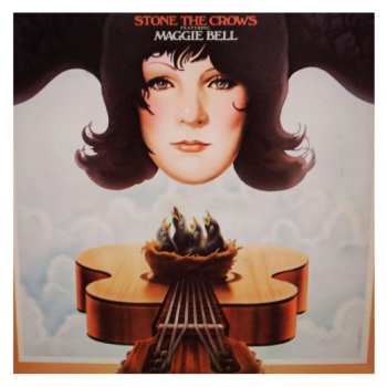 Album Stone The Crows: Stone The Crows  Featuring Maggie Bell 