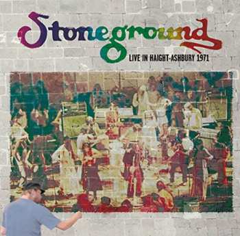 Album Stoneground: Live In Haight-Ashbury 1971