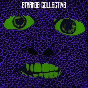 LP Strange Collective: Super Touchy