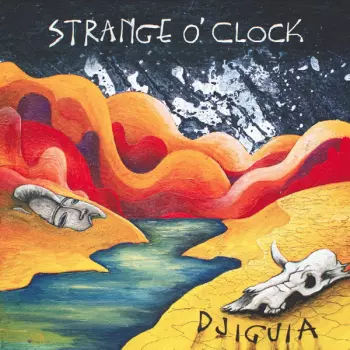 Strange O'Clock: Djiguia