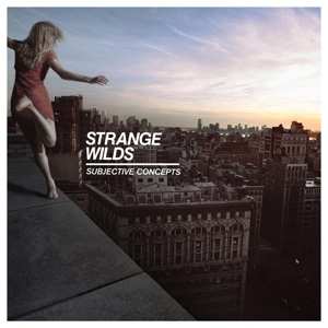 CD Strange Wilds: Subjective Concepts