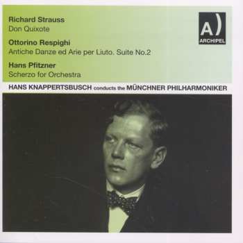 Album Strauss,r. / Knappertsbusch: Don Quixote Respighi Antiche