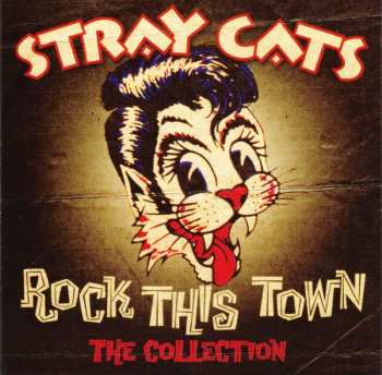 CD Stray Cats: Rock This Town ✲ The Collection