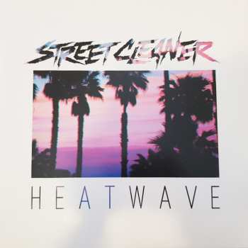 LP Street Cleaner: Heatwave / Hardware CLR