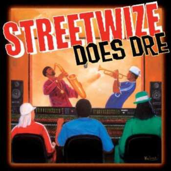 CD Streetwize: Streetwize Does Dre