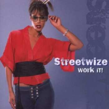 Album Streetwize: Work It!