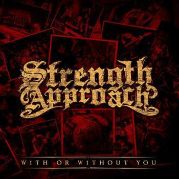 LP Strength Approach: With Or Without You