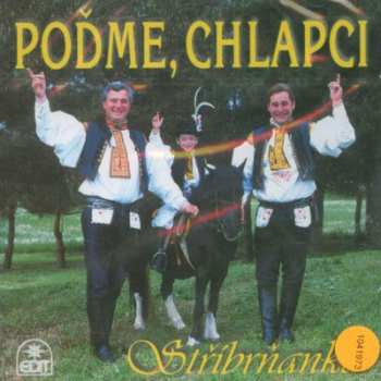 Album Stříbrňanka: Poďme, Chlapci - Cd