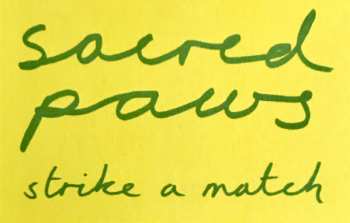LP Sacred Paws: Strike A Match