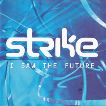 Album Strike: I Saw The Future
