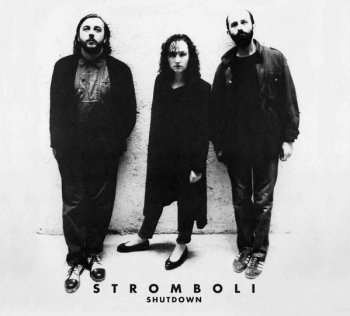 CD Stromboli: Shutdown