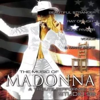 Studio 99: The Music Of Madonna:  A Tribute Performed By Studio 99