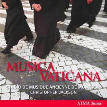 CD Studio de Musique Ancienne de Montréal: Musica Vaticana