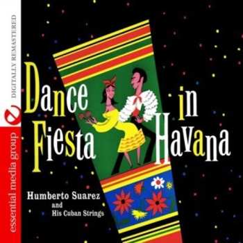 CD Suarez,humbreto: Dance Fiesta In Havana
