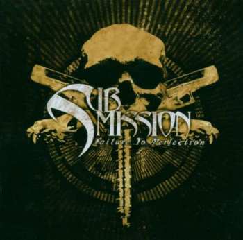CD Submission: Failure To Perfection
