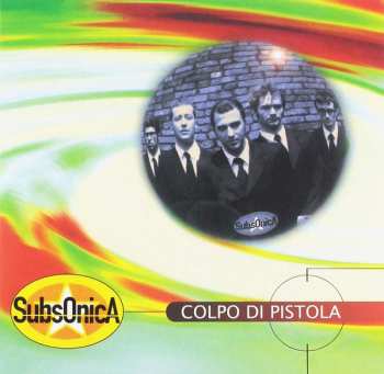SP Subsonica: Colpo Di Pistola LTD | NUM | CLR