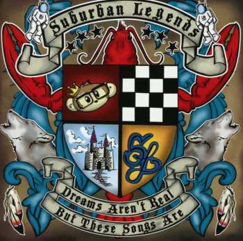 CD Suburban Legends: Dreams Aren't Real, But These Songs Are