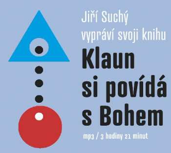 CD Jiří Suchý: Klaun Si Povídá S Bohem