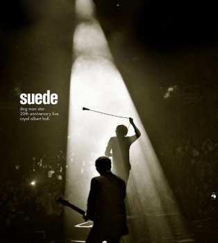 4LP/2CD Suede: Dog Man Star. 20th Anniversary Live. Royal Albert Hall. DLX