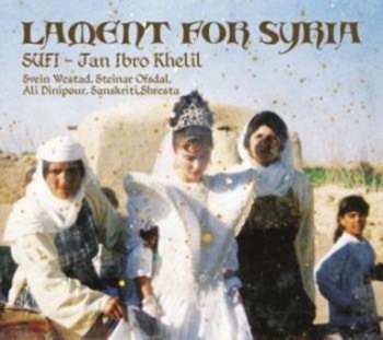 Album Sufi: Lament For Syria