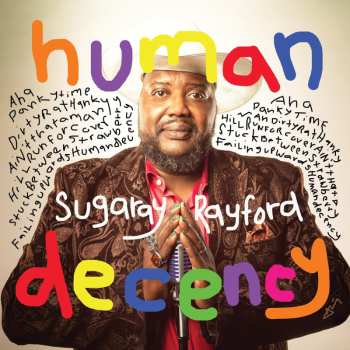 LP Sugaray Rayford: Human Decency