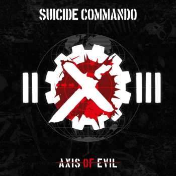 2CD Suicide Commando: Axis Of Evil (20th Anniversary Re-release)