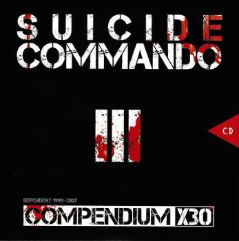 9CD/DVD/Box Set Suicide Commando: Compendium X30 Dependent 1999-2007