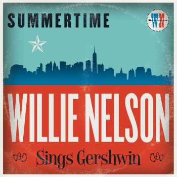 Album Willie Nelson: Summertime: Willie Nelson Sings Gershwin
