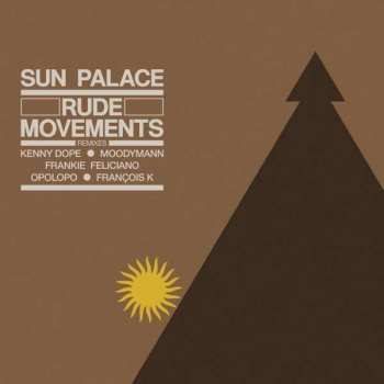 2LP Sun Palace: Rude Movements Remixes