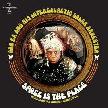 Album The Sun Ra Arkestra: Soundtrack To Space Is The Place