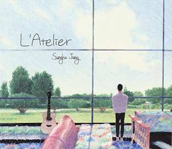 CD Sungha Jung: L'Atelier