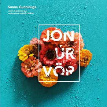 Album Sunna Gunnlaugsdóttir Trio: Ástin, Bjartsýnin Og Andskotans Blaðrið Í Fólkinu