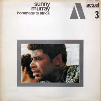 Album Sunny Murray: Hommage To Africa