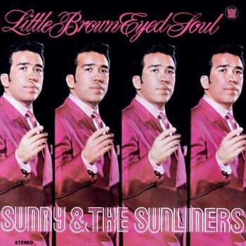 CD Sunny & The Sunliners: Little Brown Eyed Soul