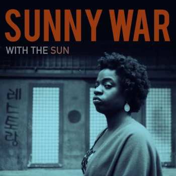 LP Sunny War: With The Sun LTD | CLR